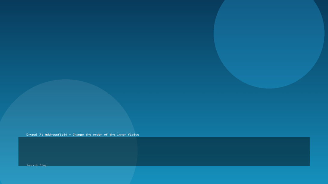 Drupal 7: Addressfield - Change the order of the inner fields